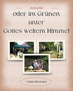 oder im Grünen unter Gottes weitem Himmel